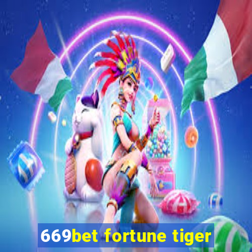 669bet fortune tiger